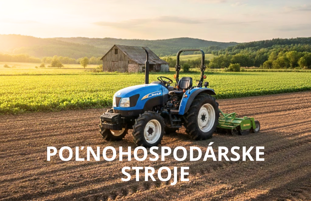 Poľnohospodárske stroje